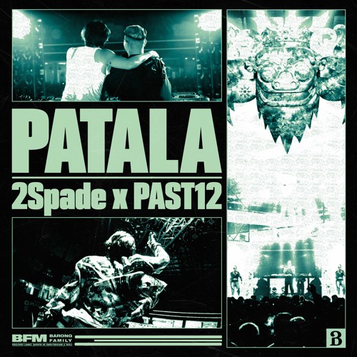 2Spade & PAST12 - Patala (Original Mix)