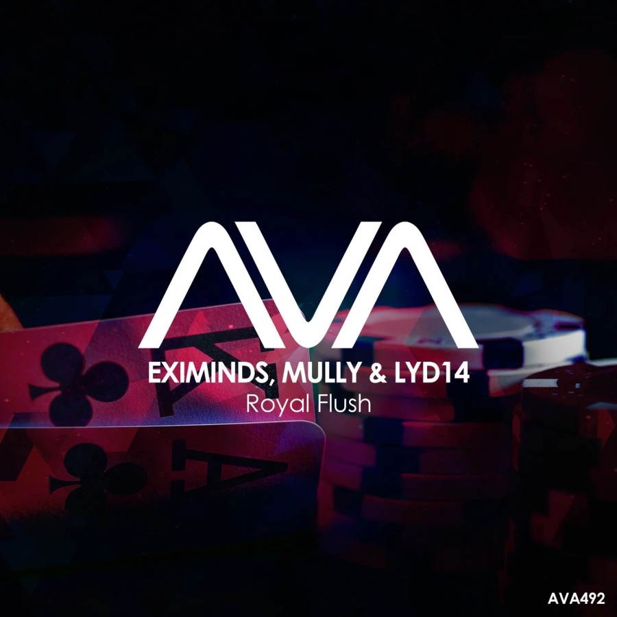 Eximinds, Mully & Lyd14 - Royal Flush (Extended Mix)