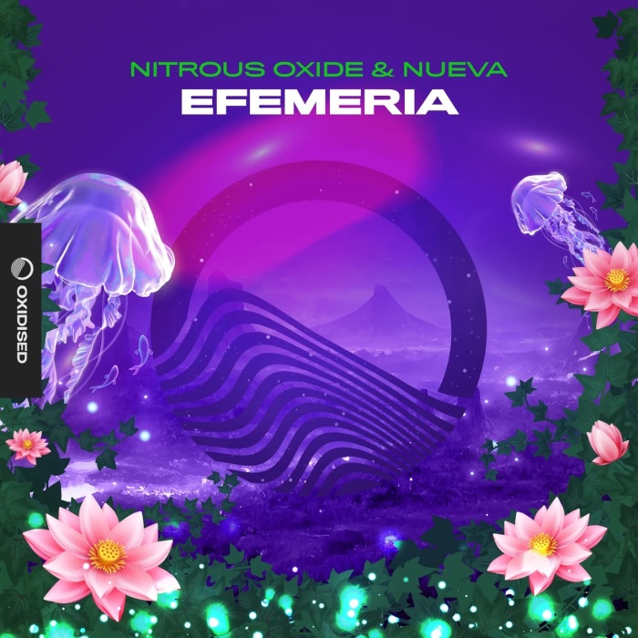 Nitrous Oxide & Nueva - Efemeria (Original Mix)