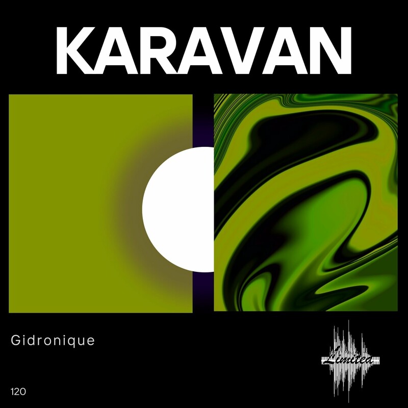 Gidronique - Karavan (Original Mix)