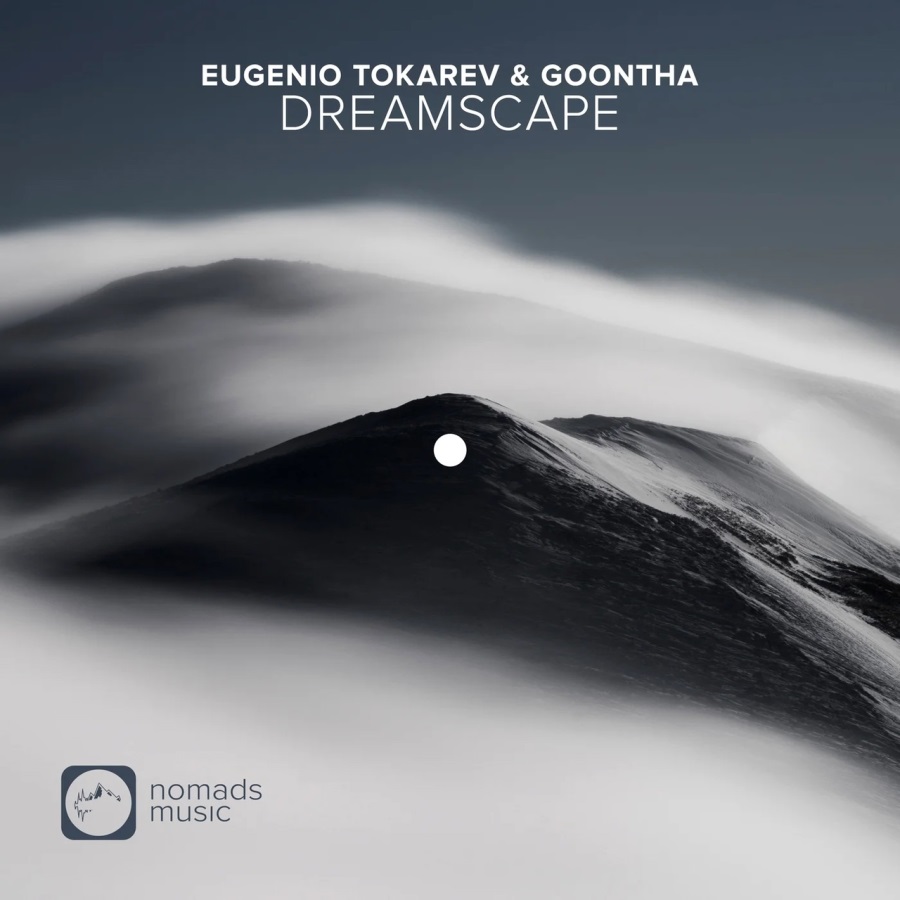 Eugenio Tokarev & Goontha - Dreamscape (Extended Mix)