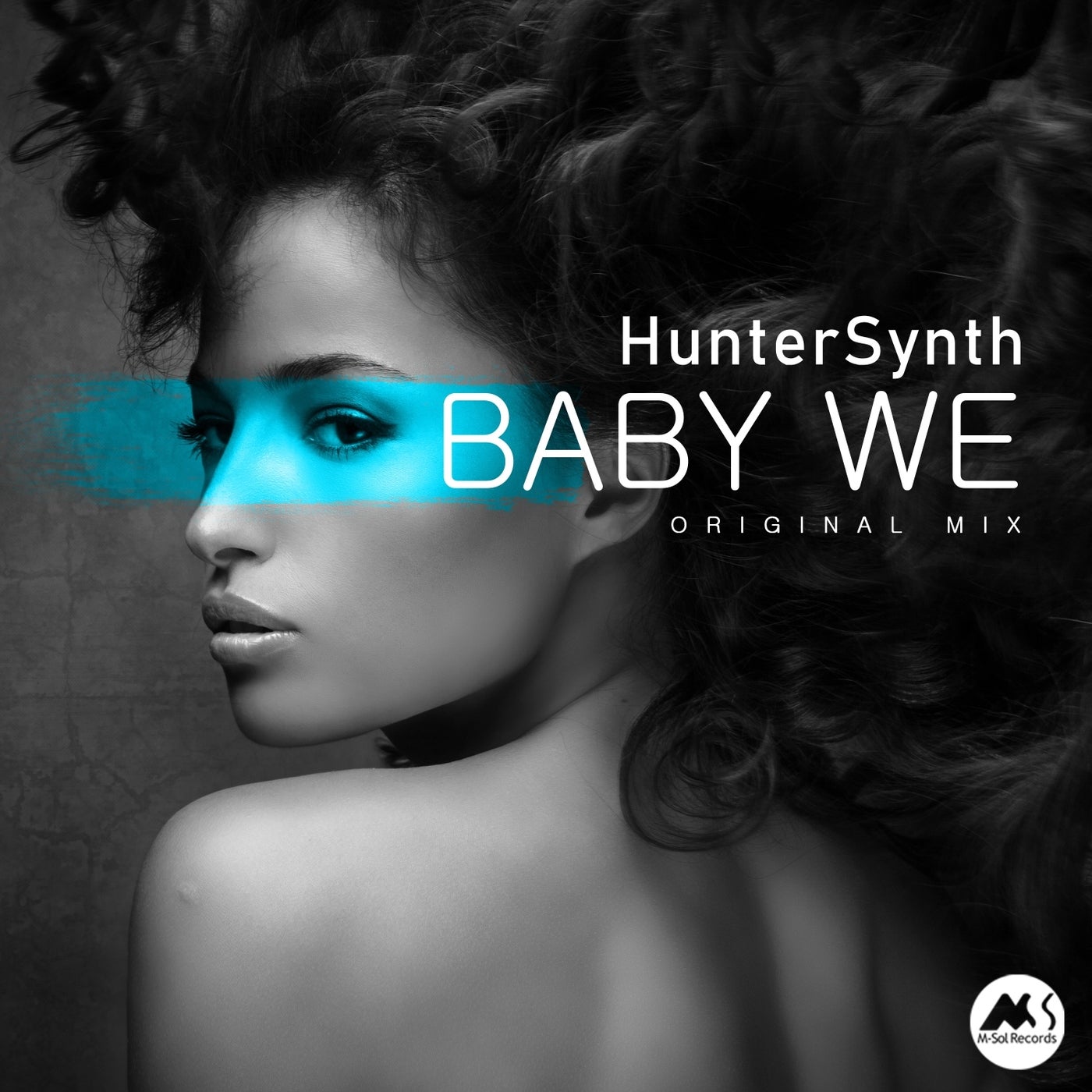 HunterSynth - Baby We (Original Mix)