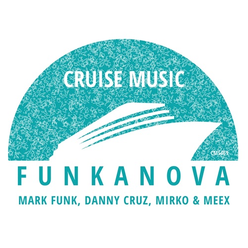 Mark Funk, Danny Cruz, Mirko & Meex - Funkanova (Original Mix)