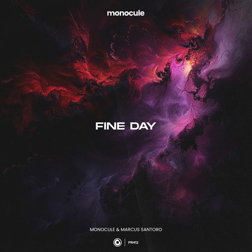 Monocule & Marcus Santoro - Fine Day (Extended Mix)