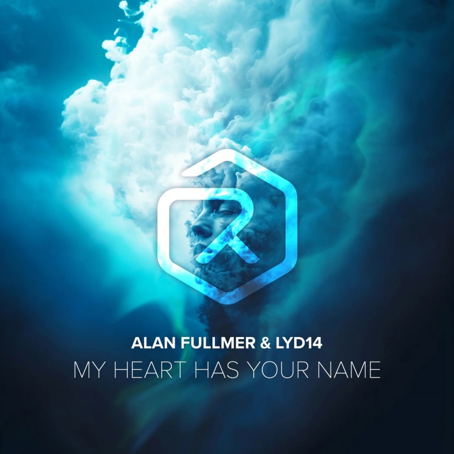 Alan Fullmer & Lyd14 - My Heart Has Your Name (Extended Mix)