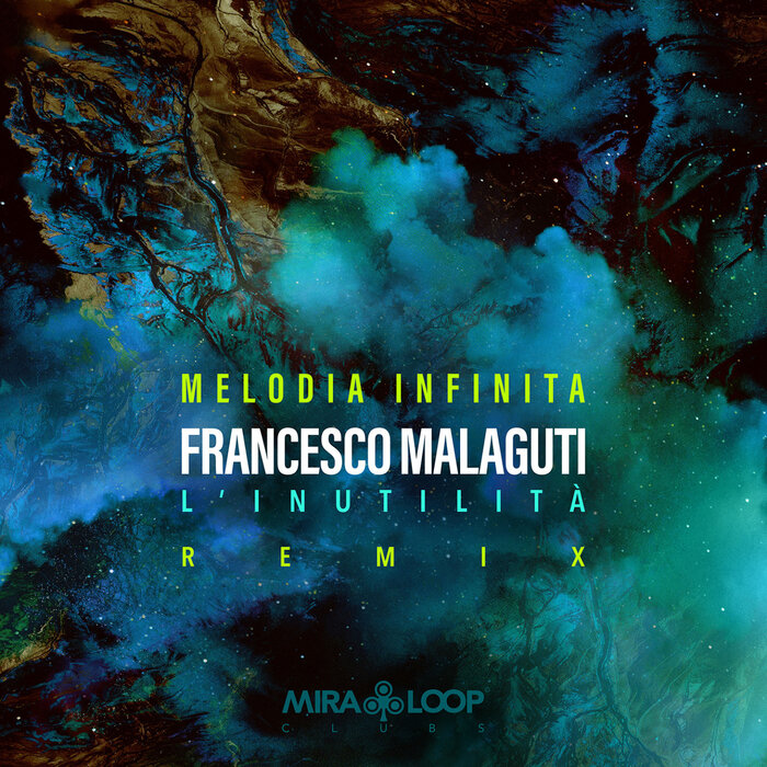 Francesco Malaguti - L'inutilità (Melodia Infinita Remix)