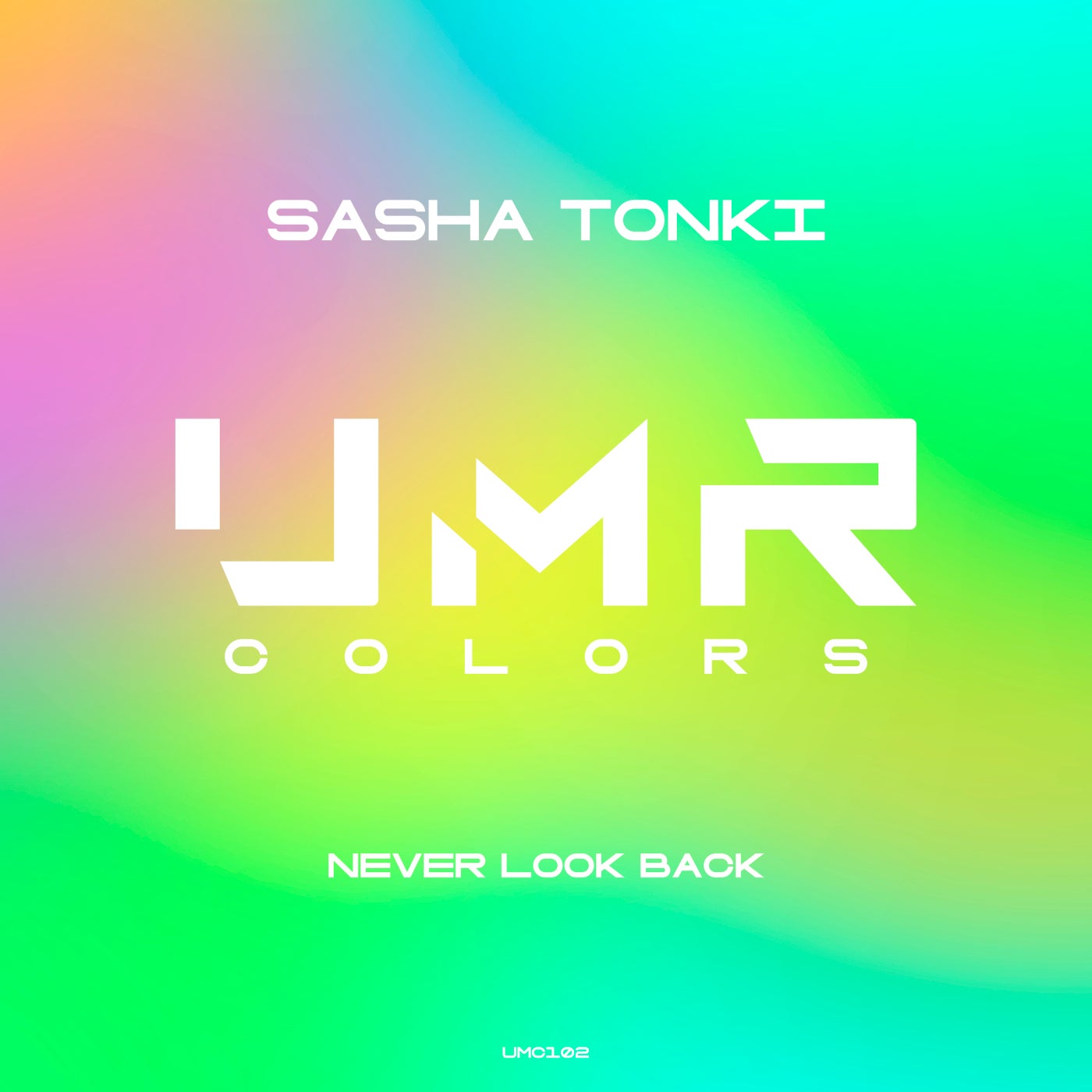 Sasha Tonki - Never Look Back (Original Mix)