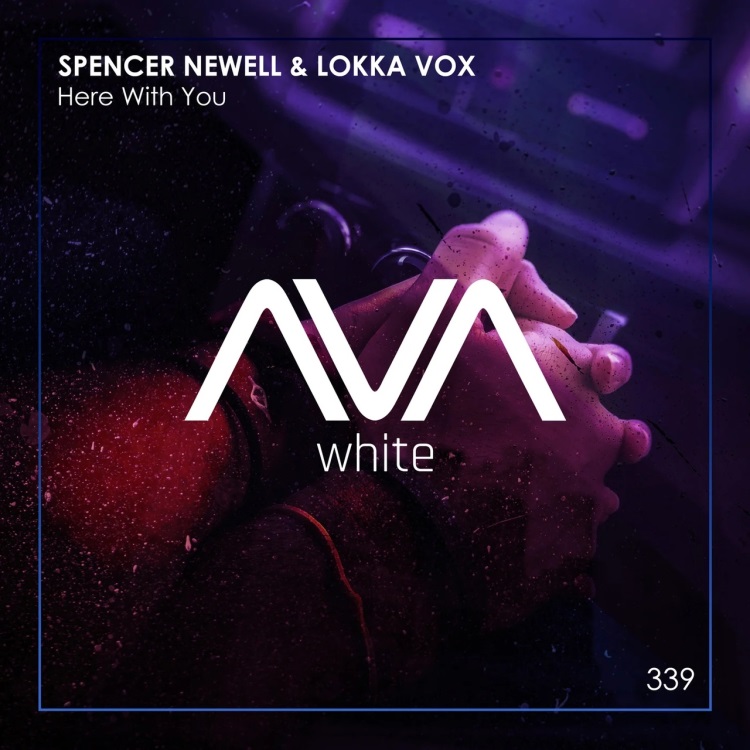 Spencer Newell & Lokka Vox - Here With You (Extended Mix)