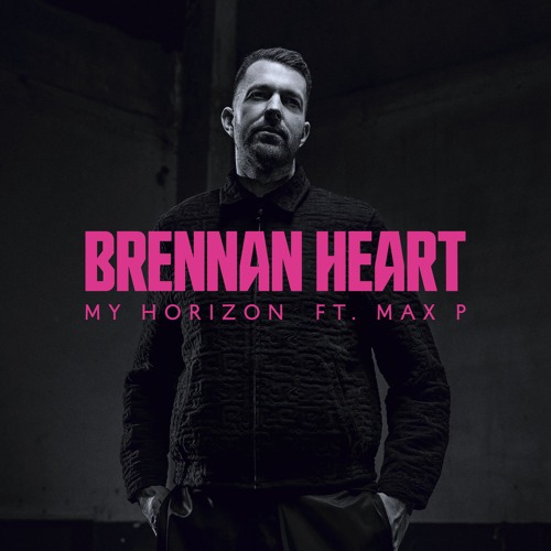 Brennan Heart feat. Max P - My Horizon (Extended Mix)