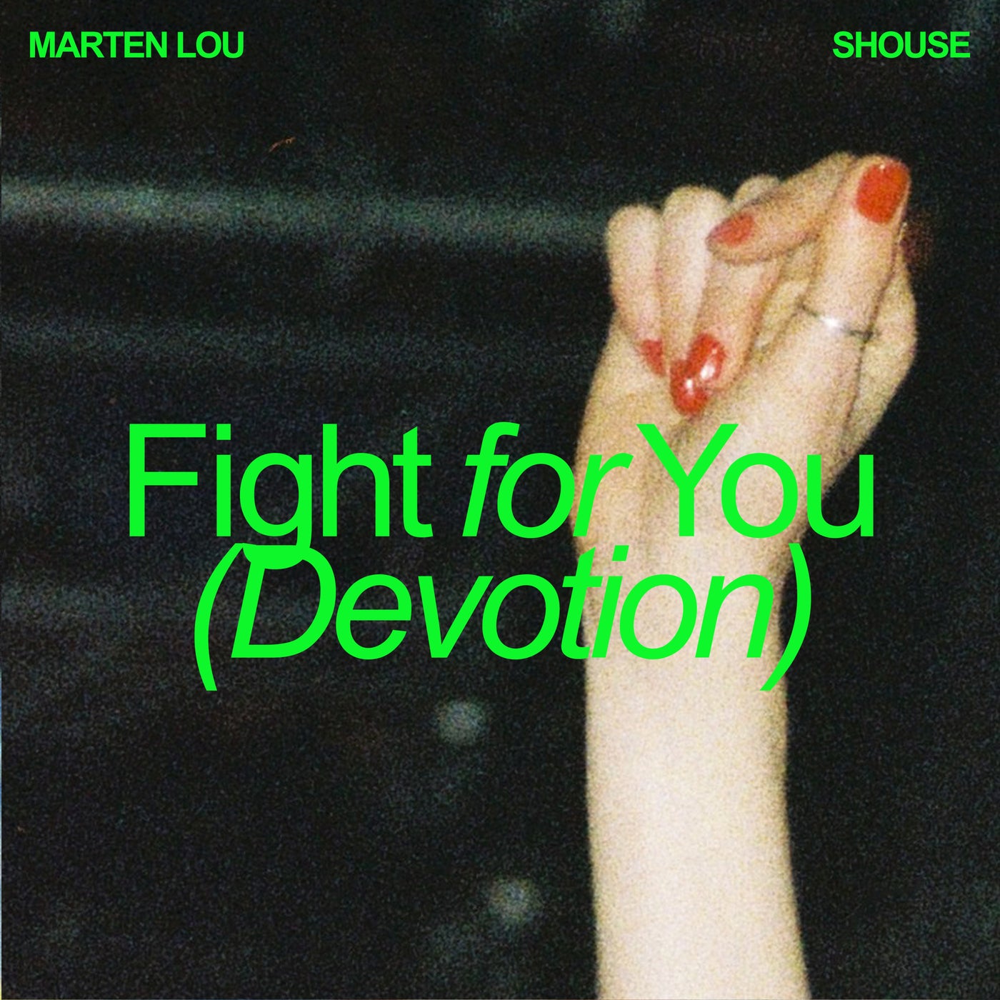 Shouse, Marten Lou - Fight For You (Devotion)