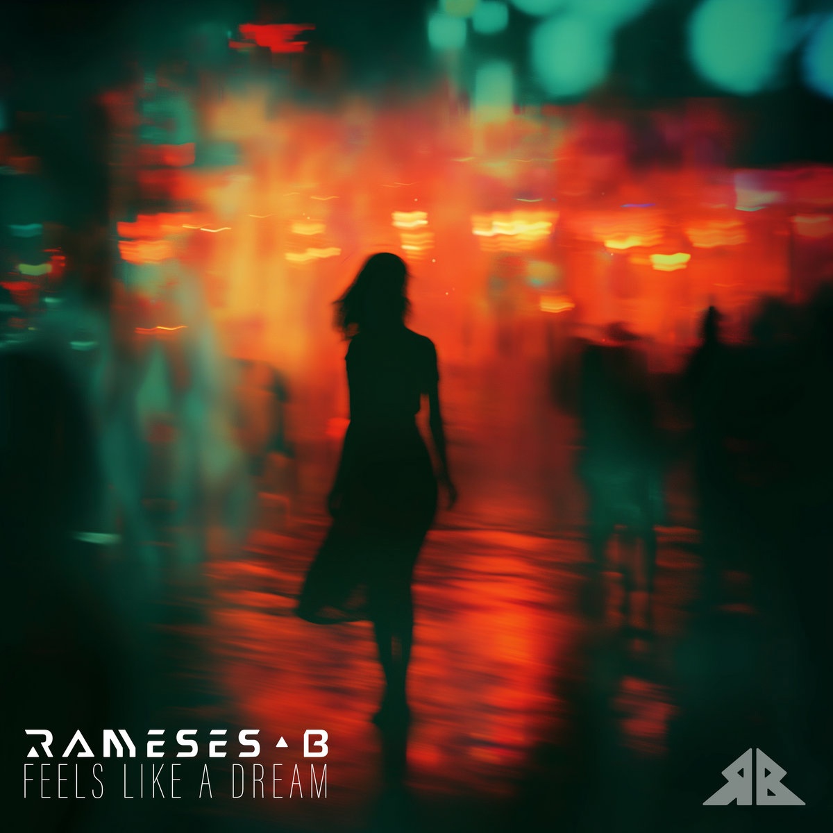 Rameses B - Feels Like A Dream