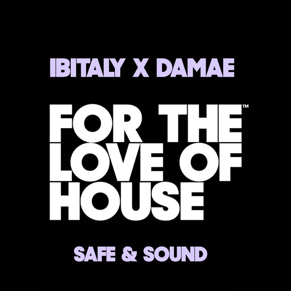 Ibitaly & Damae - Safe & Sound (Extended Mix)