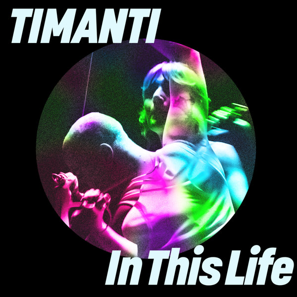 TIMANTI - In This Life (Extended Mix)