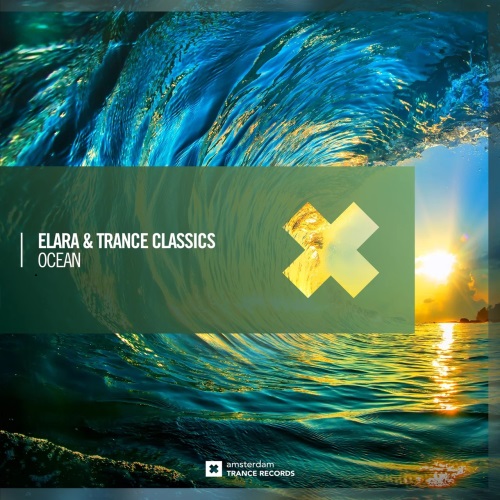 Elara & Trance Classics - Ocean (Extended Mix)