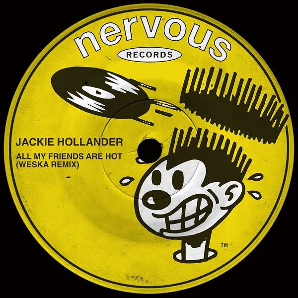 Jackie Hollander - All My Friends Are Hot (Weska Remix)