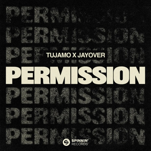 Tujamo & Jayover - Permission (Extended Mix)