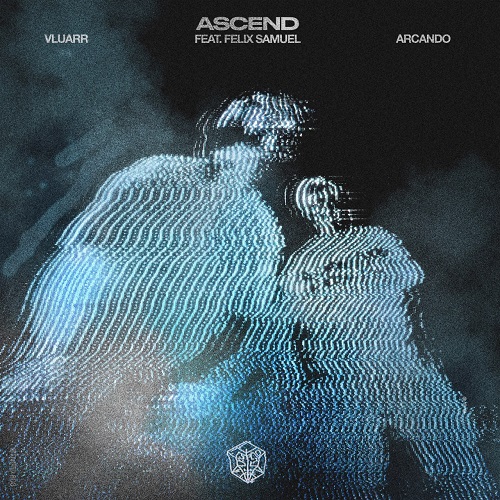 Vluarr & Arcando, Felix Samuel - Ascend (Extended Mix)