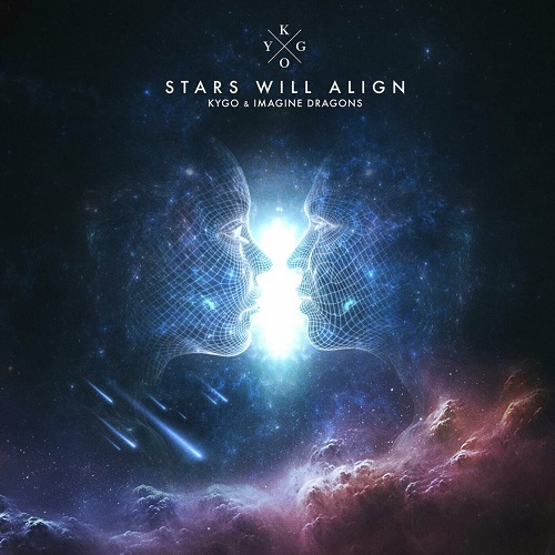 Kygo & Imagine Dragons - Stars Will Align (Original Mix)