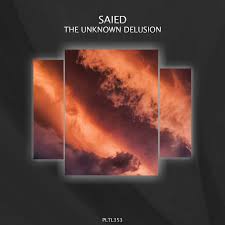 Saied - Delusion (Original Mix)