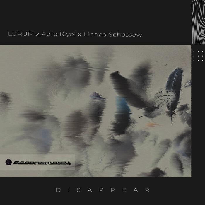 LURUM x Adip Kiyoi feat. Linnea Schossow - Disappear (Extended Mix)