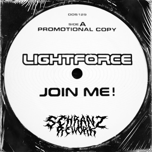 LIGHTFORCE - Join Me (KSN Schranz Rework)