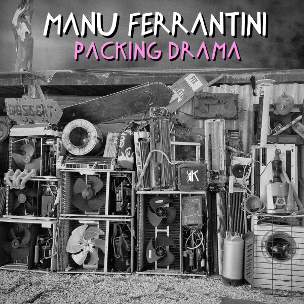 Manu Ferrantini - Packing Drama (Original Mix)