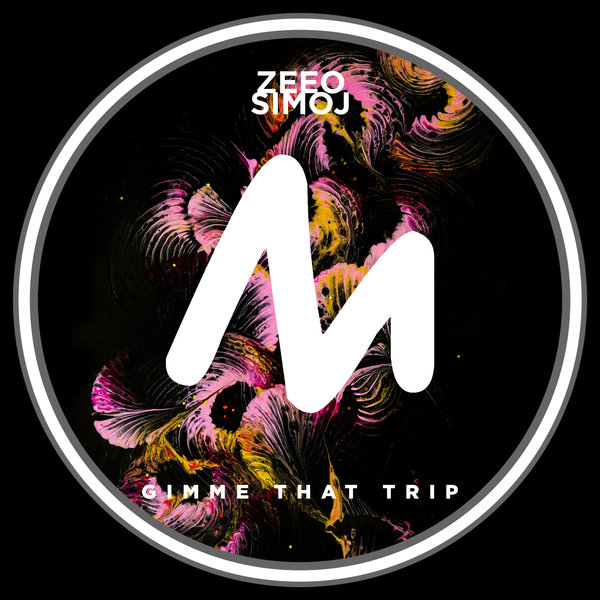 Zeeo & SimoJ - Gimme That Trip (Extended Mix)