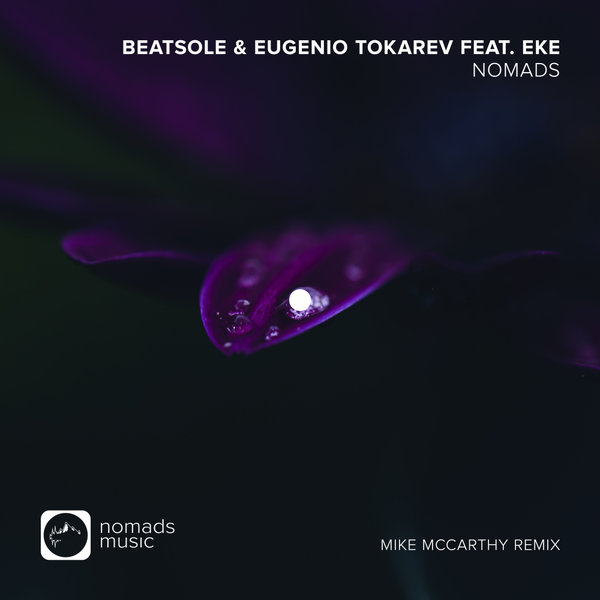 Beatsole & Eugenio Tokarev - Nomads (Mike McCarthy Extended Remix)