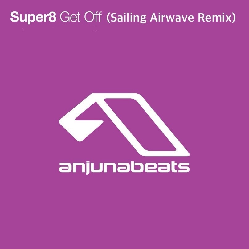 Super8 - Get Off (Sailing Airwave Remix)