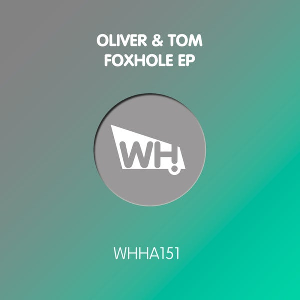 Oliver & Tom - Foxhole (Original Mix)