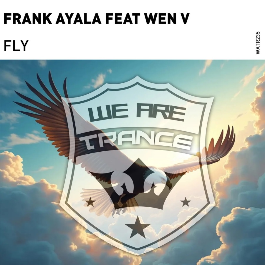 Frank Ayala Feat. Wen V - Fly (Extended Mix)