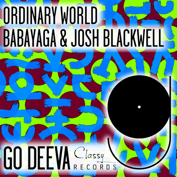 Babayaga & Josh Blackwell - Ordinary World (Original Mix)