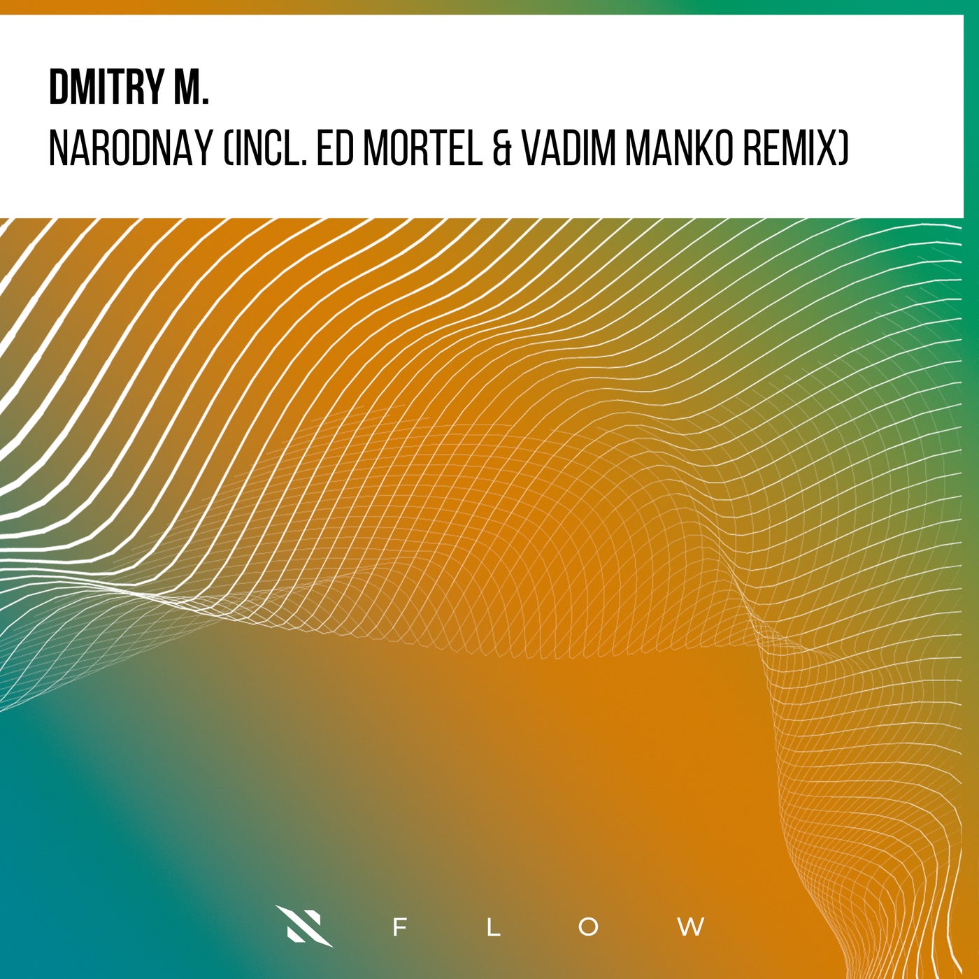 Dmitry M. - Narodnay (Extended Mix)