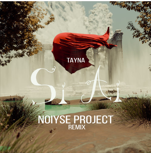 Tayna - Si Ai (NOIYSE PROJECT Remix)