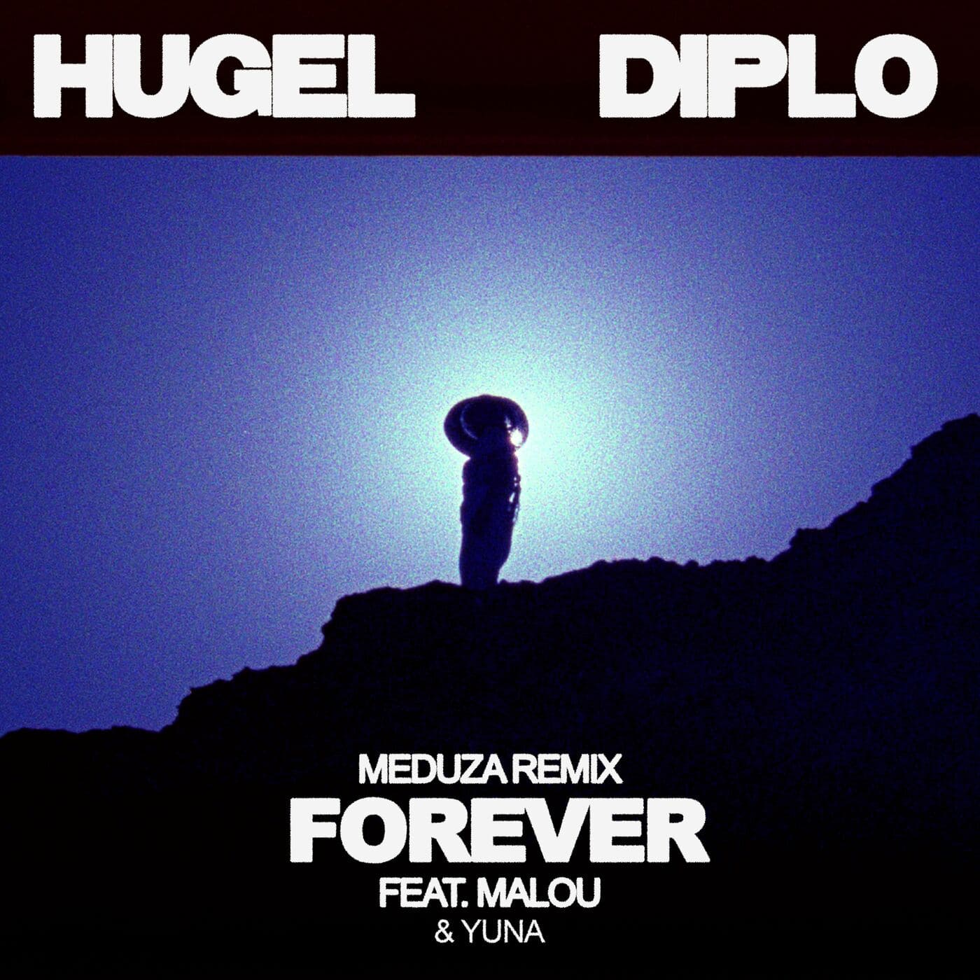 HUGEL, Diplo, Malou, Yuna - Forever (MEDUZA Remix)