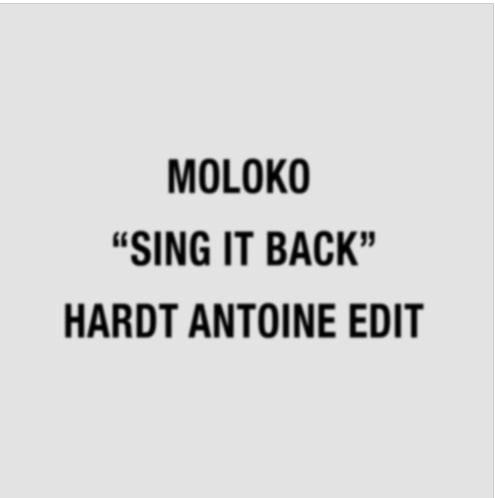 Moloko - Sing it Back (Hardt Antoine Edit)