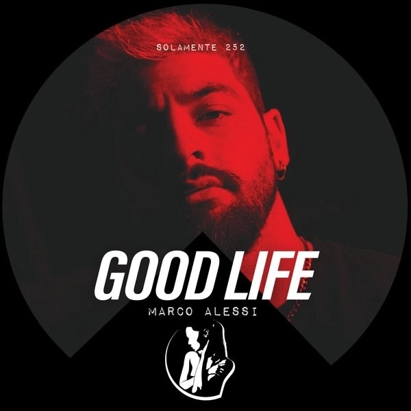 Marco Alessi - Good Life (Original Mix)