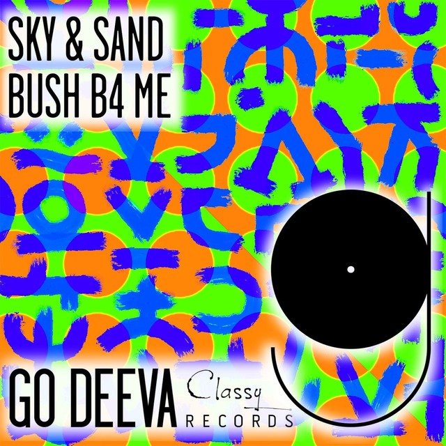 Bush B4 Me - Sky & Sand (Extended Mix)