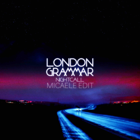London Grammar - Nightcall (Micaele Edit)