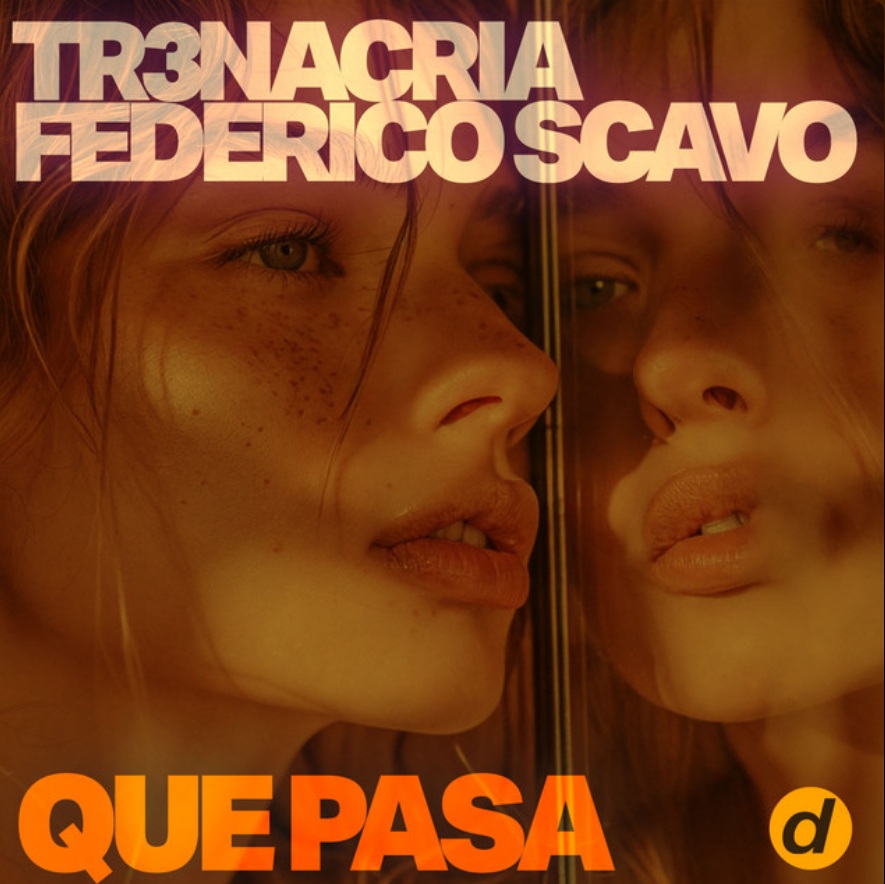 Federico Scavo, TR3NACRIA - Que Pasa (Extended Mix)