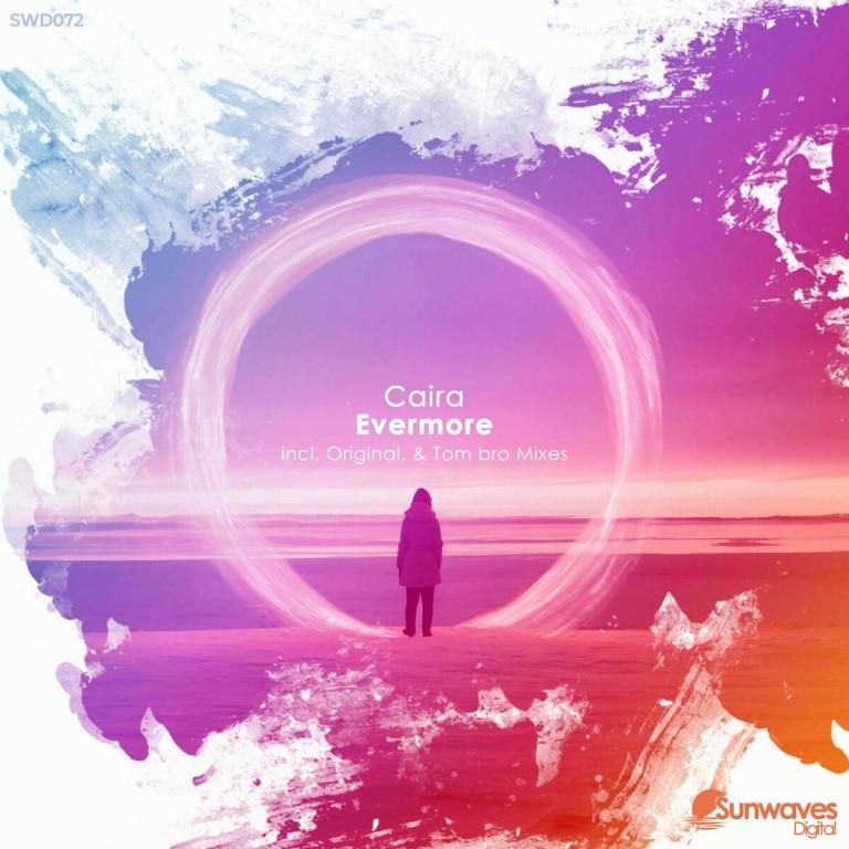 Caira - Evermore (Tom Bro Extended Remix)