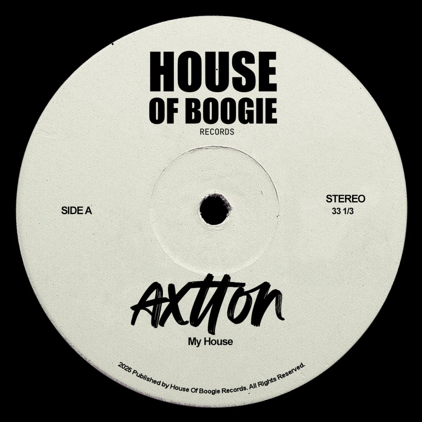 Axtton – My House (Original Mix)