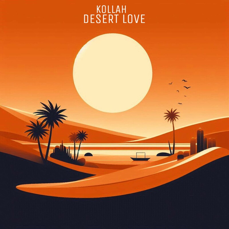 Kollah - Desert Love (Original Mix)