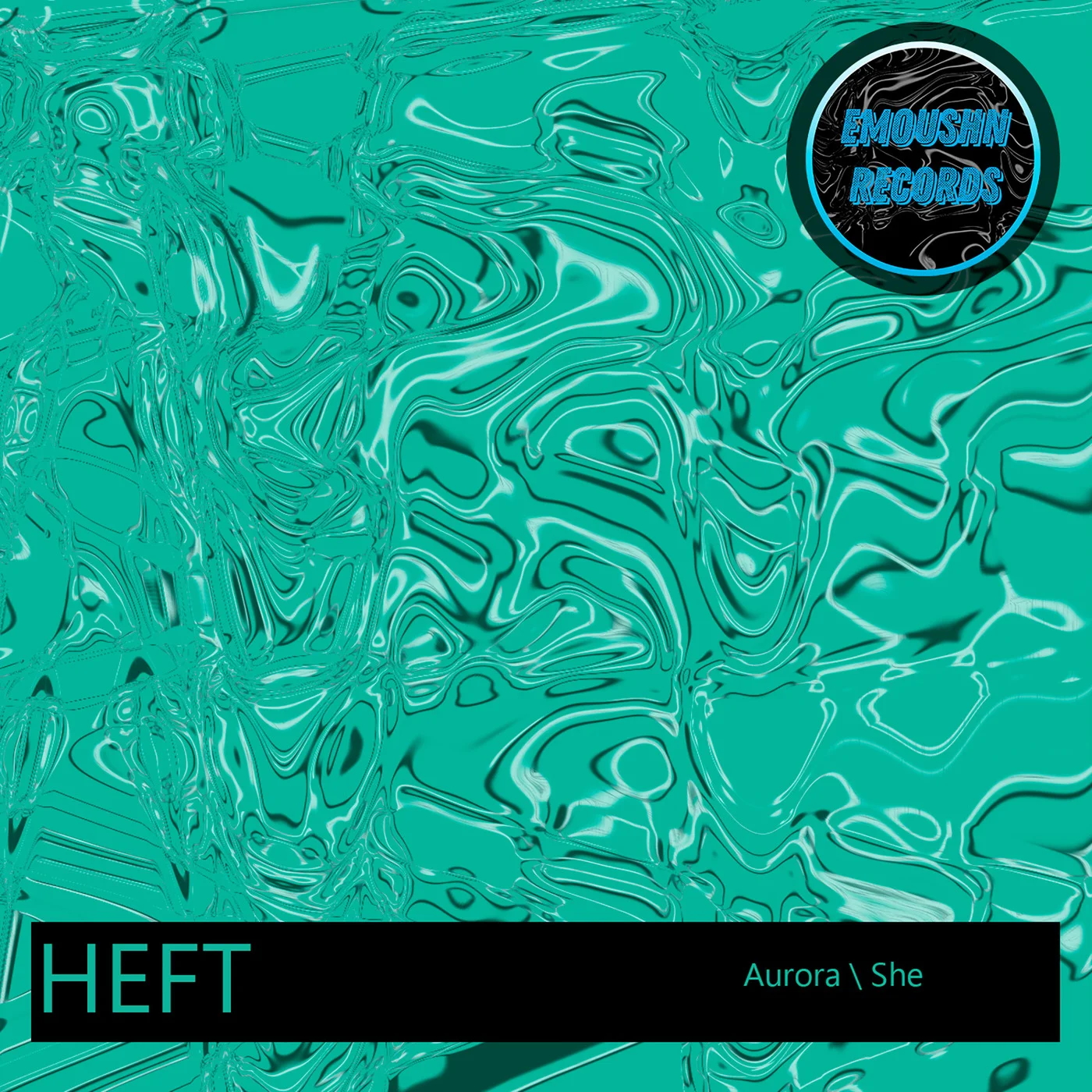 HEFT - Aurora (Original Mix)