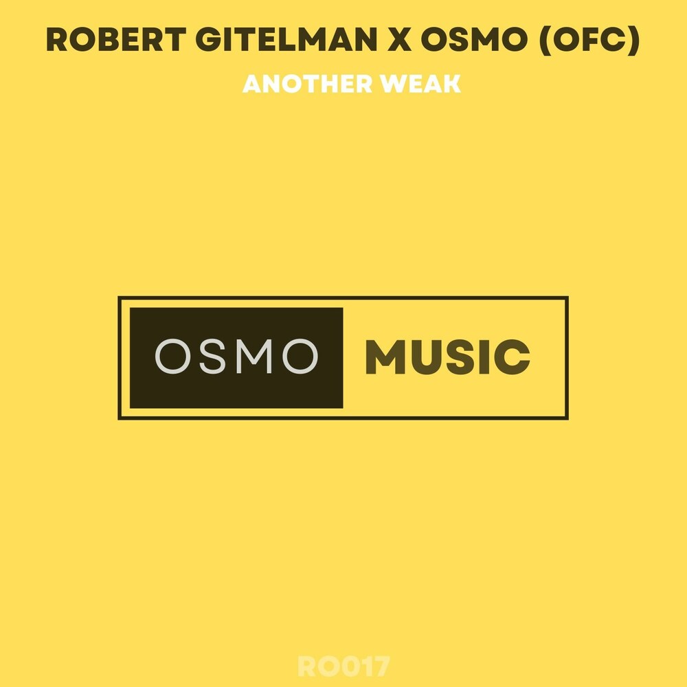 Robert Gitelman - Another Weak (Original Mix)