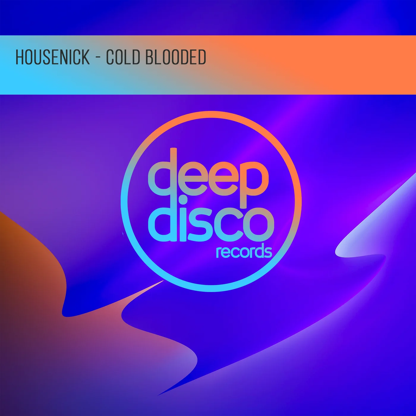 Housenick - Cold Blooded (Original Mix)
