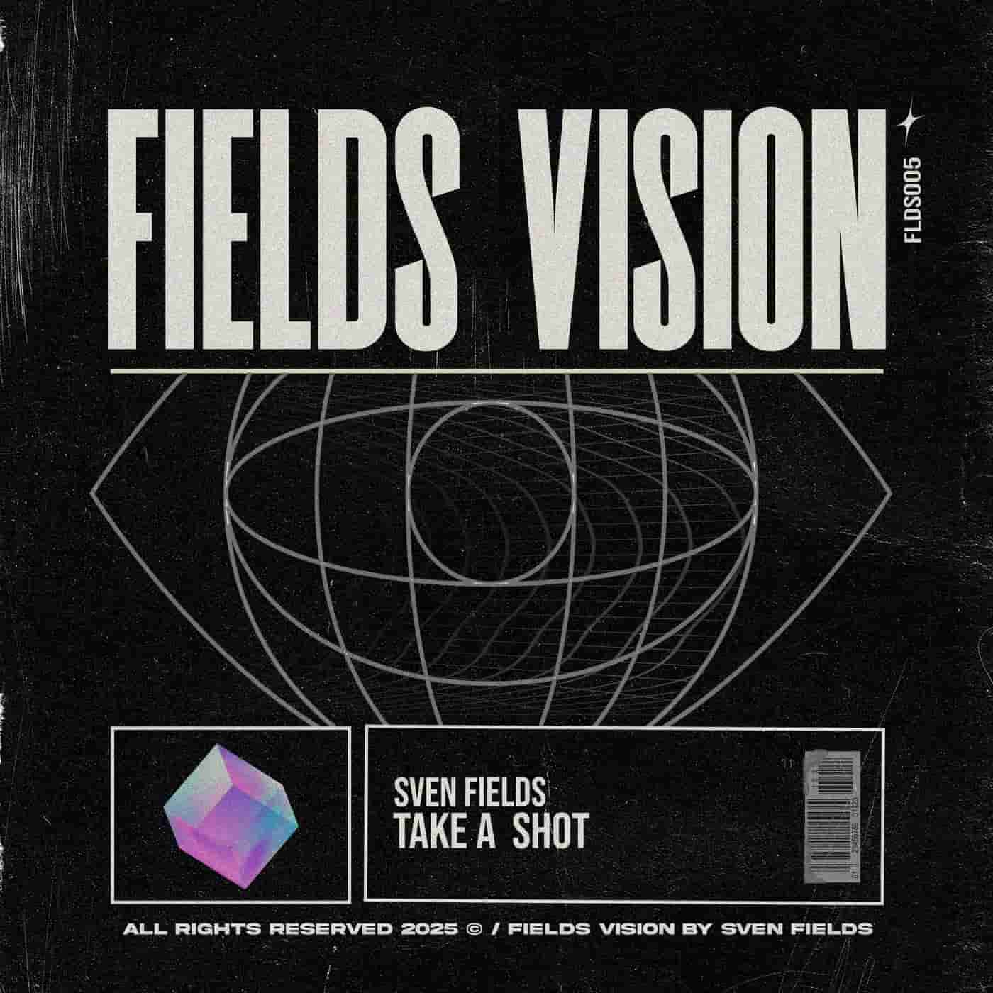 Sven Fields - Take A Shot (Extended Mix)