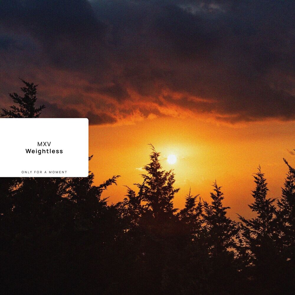 MXV - Weightless (Extended Mix)