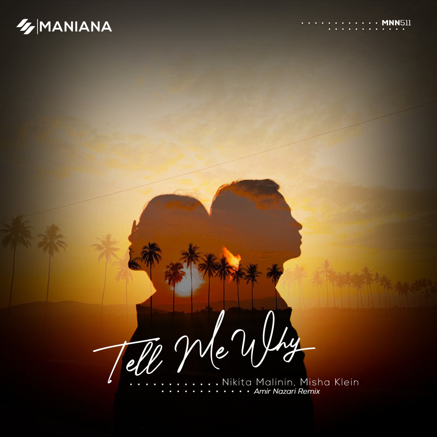 Nikita Malinin, Misha Klein - Tell Me Why (Amir Nazari Remix)