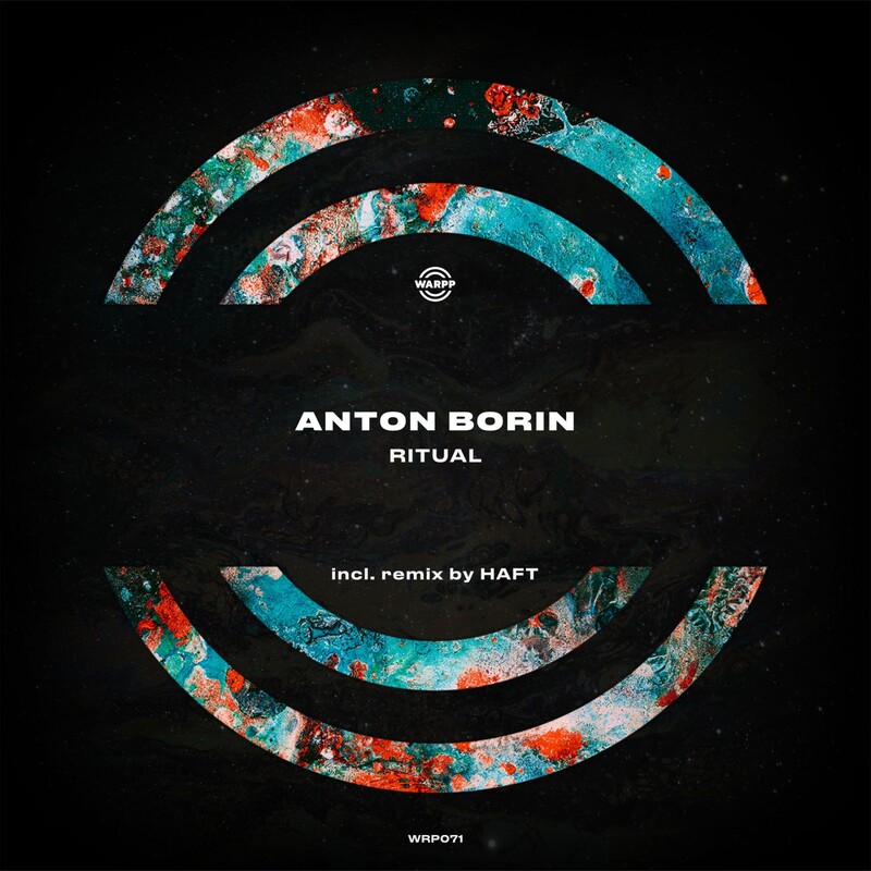 Anton Borin (RU) - Ritual (HAFT Remix)